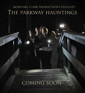 Постер фильма «The Parkway Hauntings»