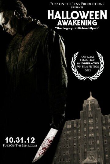 Постер фильма «Halloween Awakening: The Legacy of Michael Myers»