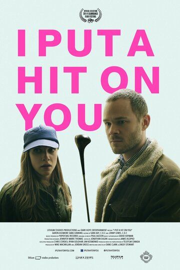 Постер фильма «I Put a Hit on You»