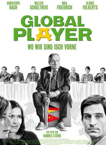 Постер фильма «Global Player - Wo wir sind isch vorne»
