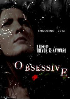 Постер фильма «Obsessive»