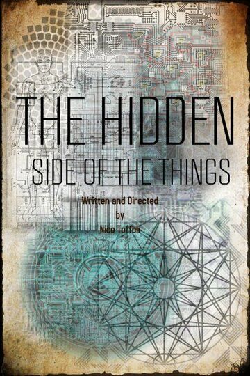 Постер фильма «The Hidden Side of the Things»