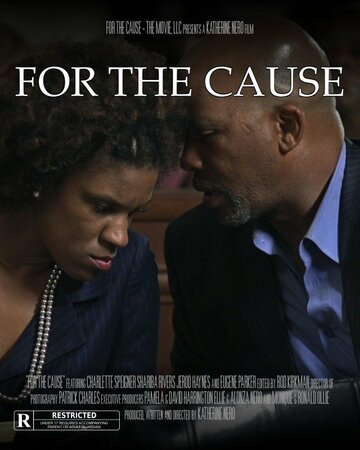 Постер фильма «For the Cause»