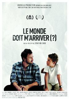 Постер фильма «Le monde doit m'arriver?»
