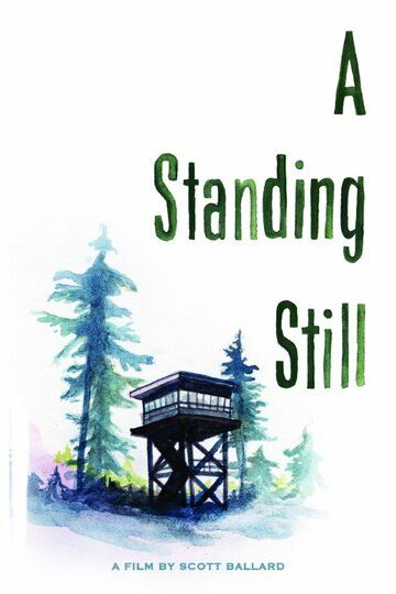 Постер фильма «A Standing Still»