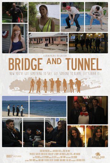 Постер фильма «Bridge and Tunnel»
