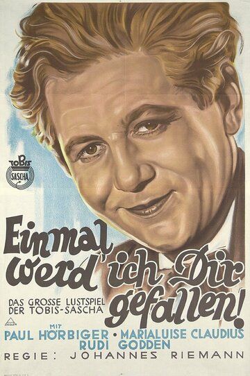 Постер фильма «Einmal werd' ich Dir gefallen»