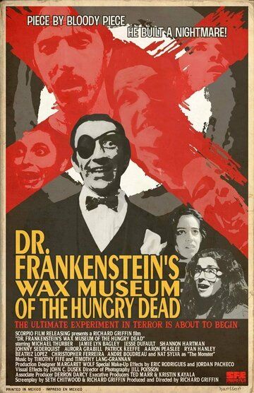 Постер фильма «Dr. Frankenstein's Wax Museum of the Hungry Dead»