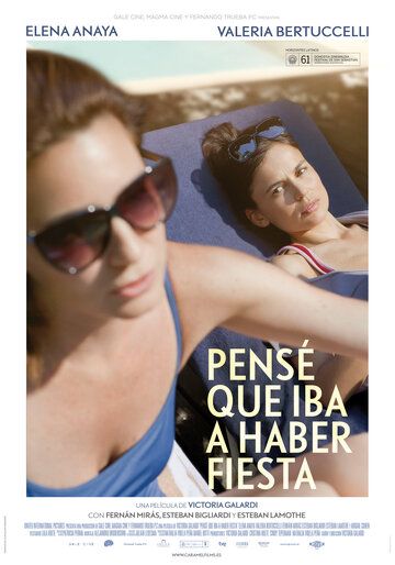 Постер фильма «Pensé que iba a haber fiesta»