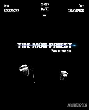 Постер фильма «The Mob Priest»