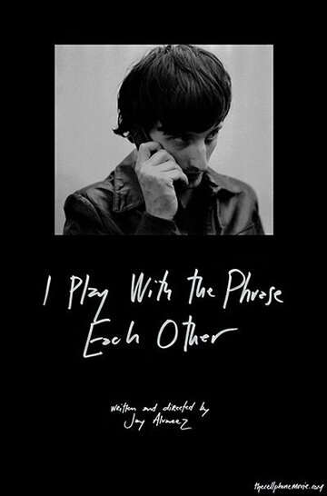 Постер фильма «I Play with the Phrase Each Other»