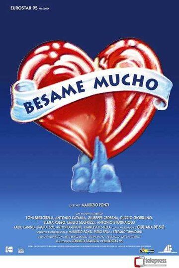 Постер фильма «Бесаме мучо»