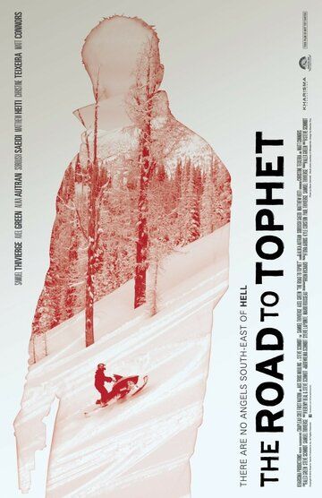Постер фильма «The Road to Tophet»