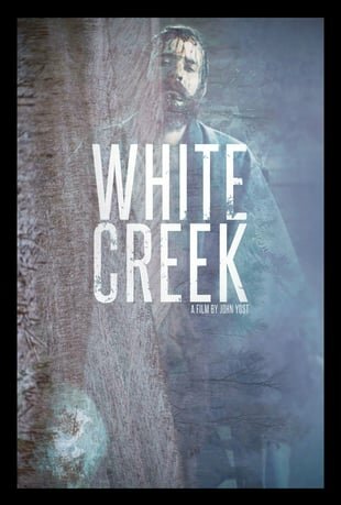 Постер фильма «White Creek»