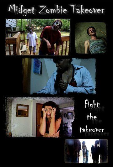 Постер фильма «Midget Zombie Takeover»