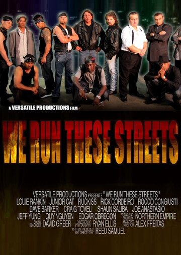 Постер фильма «We Run These Streets»