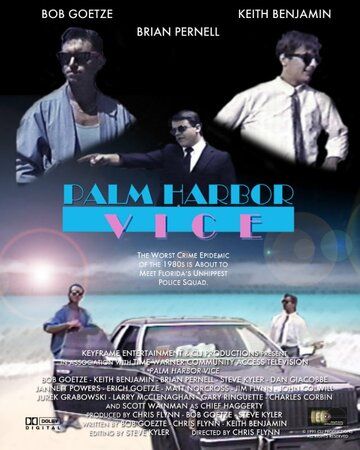Постер фильма «Palm Harbor Vice»