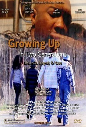 Постер фильма «Growing Up in Two Generations»