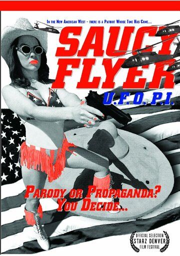Постер фильма «Saucy Flyer U.F.O. P.I.»