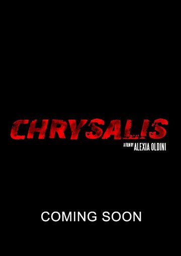 Постер фильма «Chrysalis»