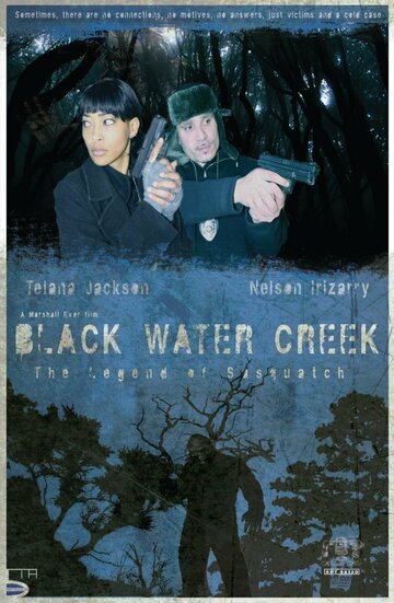 Постер фильма «Black Water Creek»