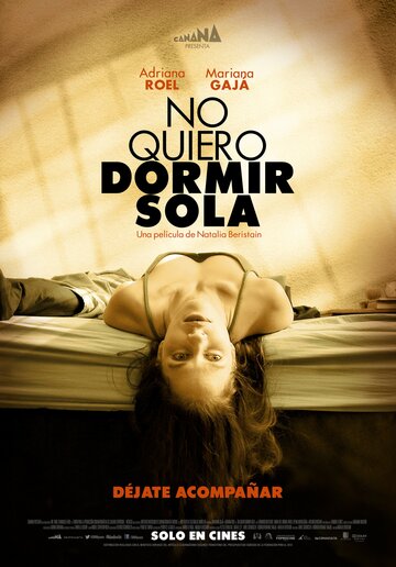 Постер фильма «No quiero dormir sola»