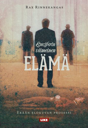Постер фильма «Luciferin viimeinen elämä»