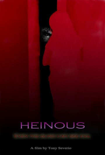 Постер фильма «Heinous»