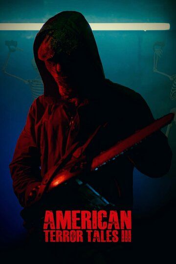 Постер фильма «American Terror Tales 3»
