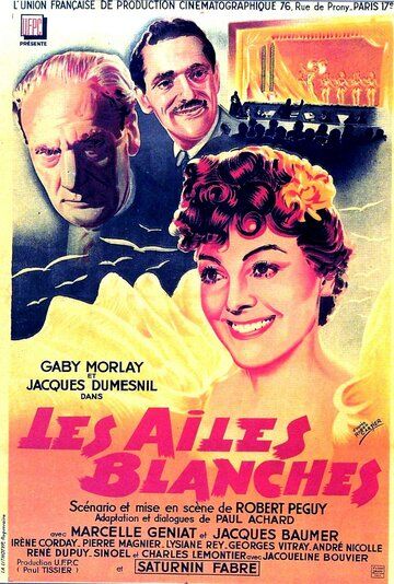 Постер фильма «Les ailes blanches»