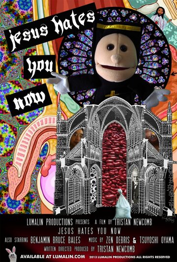 Постер фильма «Jesus Hates You Now»