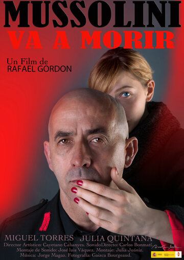 Постер фильма «Mussolini va a morir»
