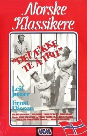 Постер фильма «Det æ'kke te å tru»