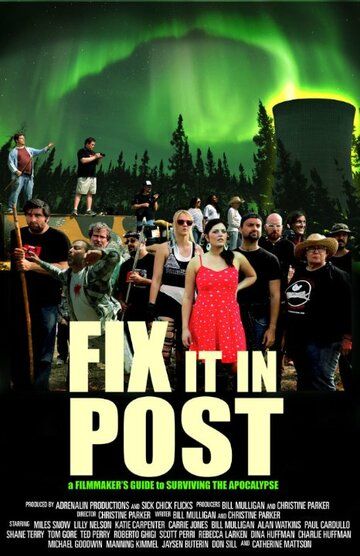 Постер фильма «Fix It in Post»
