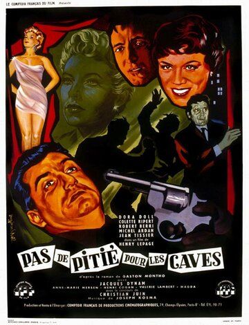 Постер фильма «Pas de pitié pour les caves»