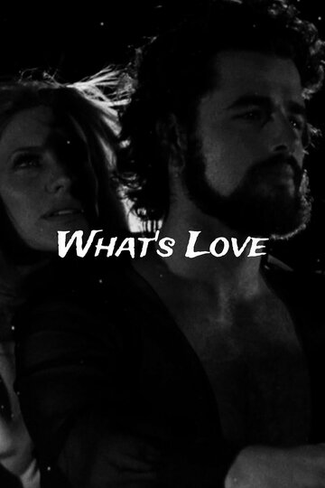 Постер фильма «What's Love»
