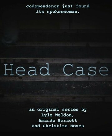 Постер фильма «Head Case»