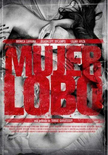 Постер фильма «Mujer lobo»