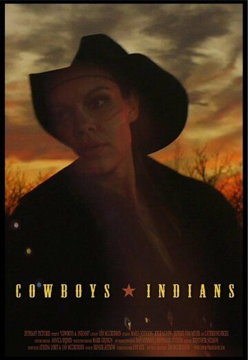 Постер фильма «Cowboys and Indians»