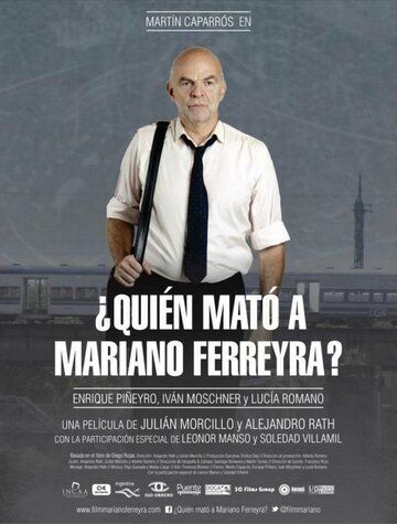 Постер фильма «Кто убил Мариано Феррейра?»