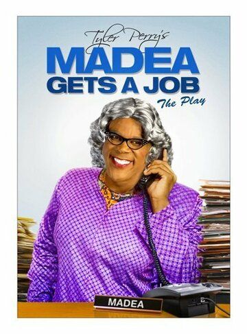 Постер фильма «Madea Gets a Job»