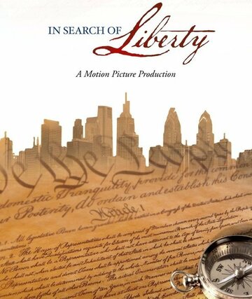 Постер фильма «In Search of Liberty»
