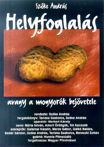 Постер фильма «Helyfoglalás, avagy a mogyorók bejövetele»