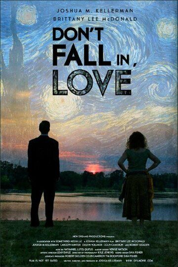 Постер фильма «Don't Fall in, Love»