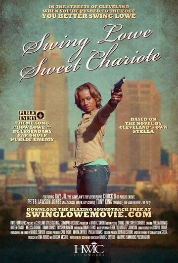 Постер фильма «Swing Lowe Sweet Chariote»