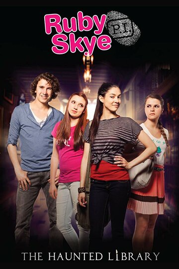 Постер фильма «Ruby Skye P.I.: The Haunted Library»