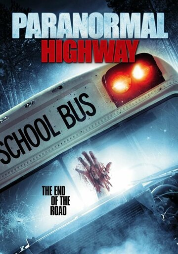 Постер фильма «Paranormal Highway»