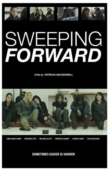 Постер фильма «Sweeping Forward»