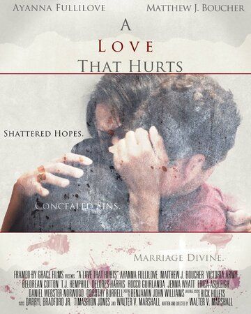 Постер фильма «A Love That Hurts»