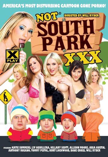 Постер фильма «Not South Park XXX»